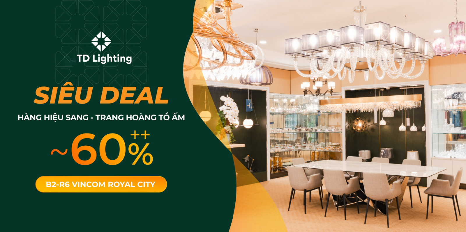 Siêu Sale “Hàng Hiệu Sang – Trang Hoàng Tổ Ấm” tại TD Lighting – Giảm Giá Đến 60%++
