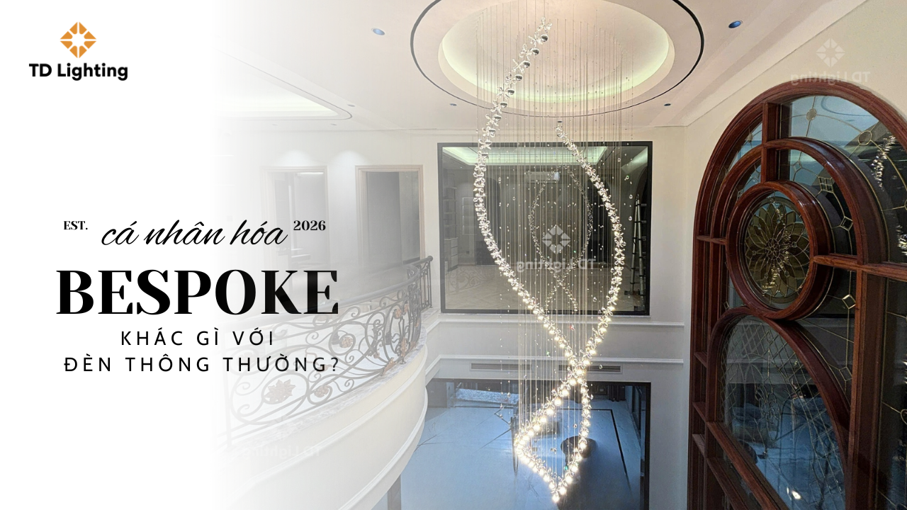 Đèn Bespoke là gì